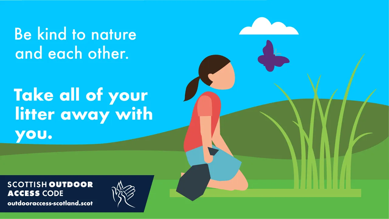 Scottish Outdoor Access Code: Be tidy don't litter